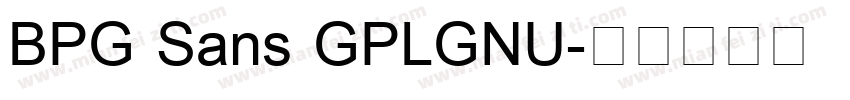 BPG Sans GPLGNU字体转换